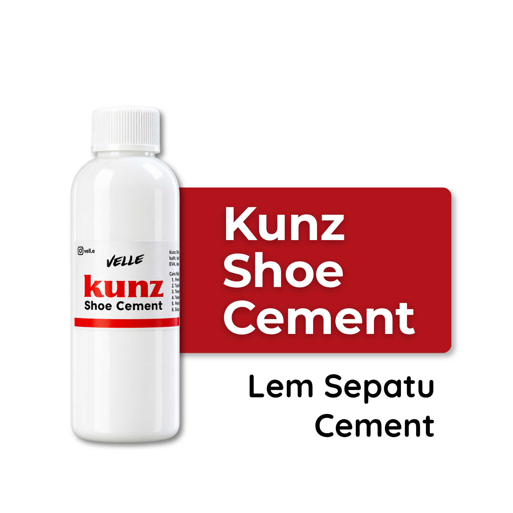 Velle Kunz Shoe Cement – Lem Sepatu Bening untuk Reparasi Reglue Sepatu, Kuat, Lentur serta Tahan Air